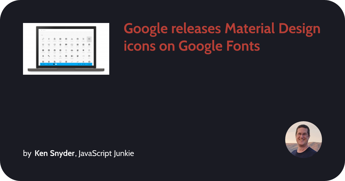 Google releases Material Design icons on Google Fonts :: Ken Snyder ...